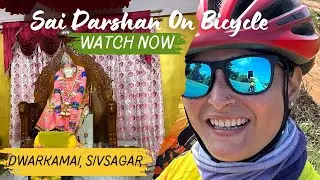 Sai Darshan On Bicycle,Long Distance Cycling|Awareness Ride|Dwarkamai #saibaba #sivsagar #dwarkamai