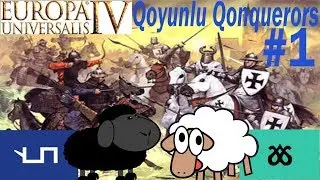 EU4 - Cradle of Civilisation - Conquest of Turkish Minors - Qoyunlu Qonquerors: Episode 1