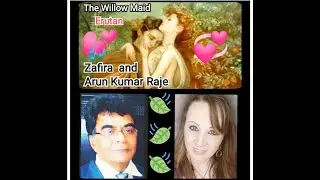 #english .The Willow Maid 💕🌿 Erutan 🌴🎤 Zafira and Arun Kumar Raje 🎶