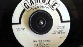 THE BEE KAYS -  ERIC THE VIKING