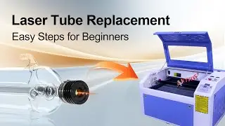 How to Replace a Laser Tube | Step-by-Step Tutorial.#bluetimes #lasertube #replacement