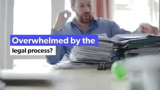Overwhelmed by the Legal Process? Let us Help.