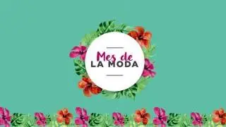 Mes de la Moda &bull; Portsaid &bull; Meriendas & Tendencias