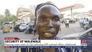 Security at Walewale: Highway users warn of risks following IGP-ordered officers' withdrawal