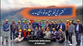 Corporate Trip by Pakistan Tour Planner| Azad Kashmir