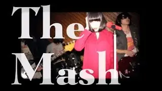 The Mash 