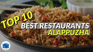 ALAPPUZHA FOOD TRAVEL | Best Restaurants in Alappuzha | SUPER RECOMMENDED