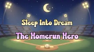 Baseball Bedtime Story for Kids ⚾ Home Run Hero | Sleep Into Dream