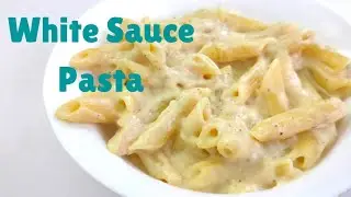 White Sauce Pasta for babies ,kids and toddlers | White sauce Pasta recipe