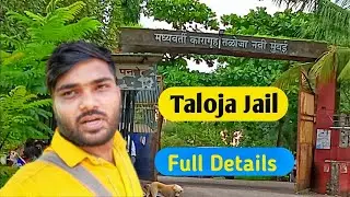 Taloja Central Jail time , bell  full Details 🏤 Kharghar  Navi Mumbai - 410210