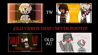•|| old videos that I never posted | ⚠️OLD AU‼️ | Countryhumans ||•