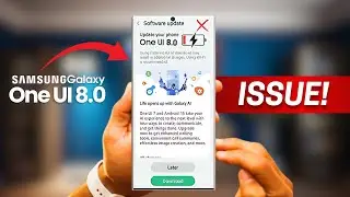 Samsung One UI 8.0 &mdash; проблема разрядки аккумулятора!
