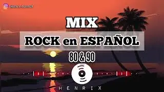 ROCK EN ESPAÑOL MIX 》 LOS MEJORES ÉXITOS  🙌 💔🥺
