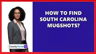 How To Find South Carolina Mugshots?