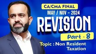 CA FINAL DIRECT TAX | NON RESIDENT TAXATION | CA BHANWAR BORANA | NOV24 / MAY 25 | INCOME TAX | 🌻