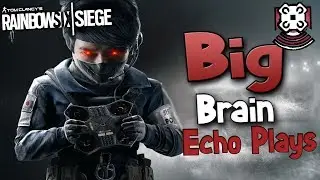 Huge Brain Echo Plays! ThinkingNade is Tom Brady | Rainbow Six Siege