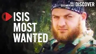 The ISIS Hunters: The Biggest Manhunt of the 21st Century
