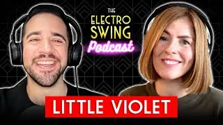 Little Violet - A True Electro Swing Icon! 👸