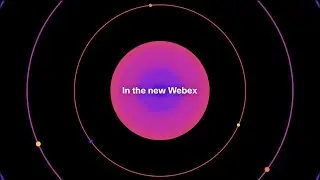 Everybody In: Webex App Video
