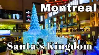 Santa's Kingdom at Complexe Desjardins in Montreal: Christmas Shopping, Best thing to do in Montreal