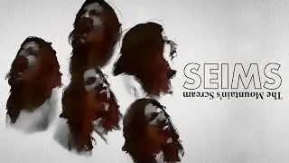 SEIMS - The Mountain's Scream (Official Music Video)