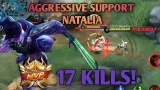 17 KILLS AGGRESSIVE NATALIA SUPPORT! | FULL DAMAGE BUILD | NATALIA GUIDE