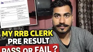About My Rrb clerk pre exam result pass ✅ or fail ❌ ? 