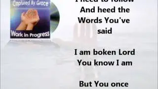 Broken by Captured By Grace - Captured By Grace