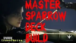 Master Sparrow Deck Build: Paragon Monolith