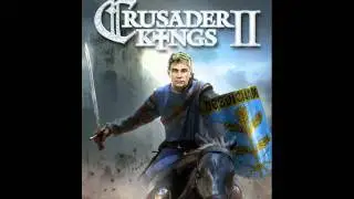 Crusader Kings 2 Soundtrack - March to Holy Land