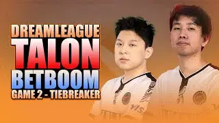 TALON vs BETBOOM - GAME 2 TIEBREAKER-  WATCH PARTY WITH ABAT AND EYYOU - DreamLeague S16
