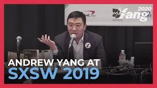 Andrew Yang at SXSW 2019 (Full Interview)
