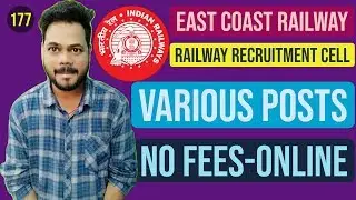 Railway Recruitment Cell, East Coast Railway Published Various Posts - GDCE 2019 Notification