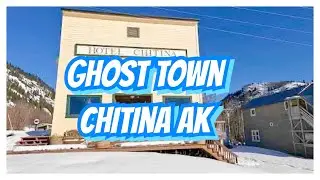 A Walk to Downtown Chitina ~ Backroads - Chitina Alaska
