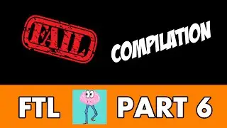 FTL: Faster Than Light | THE FAIL COMPILATION