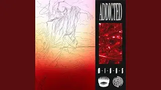 Addicted