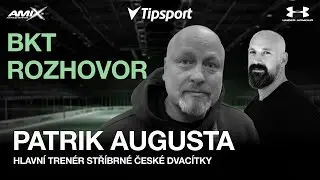 PATRIK AUGUSTA: Exkluzivní rozhovor s hlavním trenérem stříbrné české dvacítky | BKT ROZHOVOR