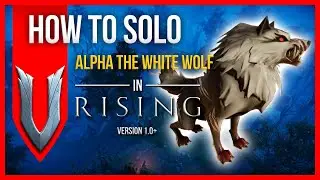 V Rising Solo Boss Guide - Alpha the White Wolf