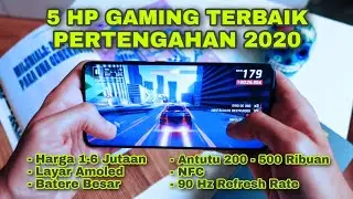 5 REKOMENDASI HP GAMING TERBAIK || PERTENGAHAN TAHUN 2020