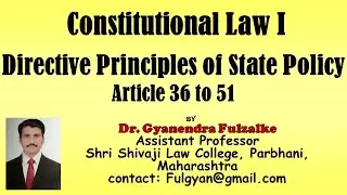 Directive Principles of State Policy Article 36 to 51 of Indian constitution