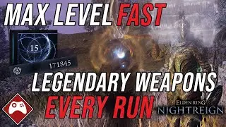 How to Reach Max Level & Get Legendary Weapons FAST Every Time | Elden Ring: Nightreign Run Guide