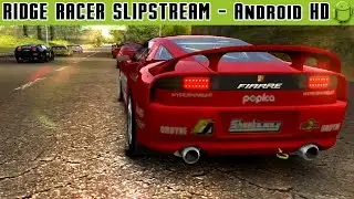 Ridge Racer Slipstream - Gameplay Android HD / HQ Audio (Android Games HD)