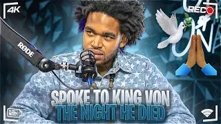 21 savage producer #KIDhazel Part 3 : &ldquo;I TALKED TO #kingvon THE NIGHT BEFORE HE DIED&rdquo;