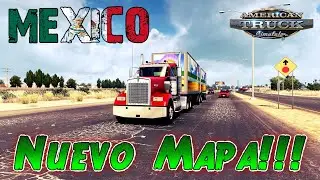 M&Eacute;XICO EXTREMO #1 - NUEVO MAPA!!! - American Truck Simulator