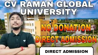 CV Raman Global University | CV Raman College of Engineering review