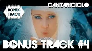 BONUS TRACK #4 - Cantariciclo (Parte 10 di 11)