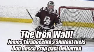 Don Bosco Prep 3 Delbarton 0 | HS Hockey | #1 vs. #3 in NJ | James Tarabocchia 38 Saves!