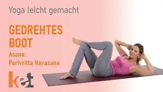 Yoga│Asana│GEDREHTES BOOT│Parivritta Navasana