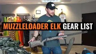 Cody Boor's 2021 Muzzleloader Elk Gear List