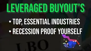LBO Top Recession Proof Businesses! | 5 Sectors to Pay Attention To!! | M&A